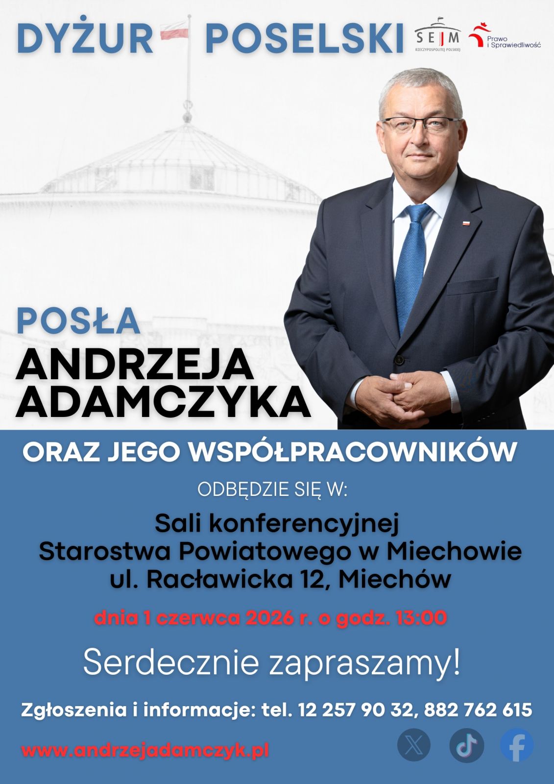 Plakat informujący o dyżurze poselkim Posła Andrzeja Adamczyka i jego współpracowników w miechowskim starostwie
